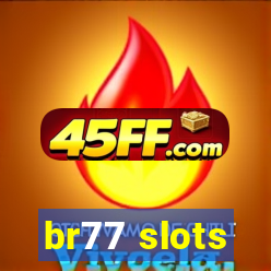 br77 slots